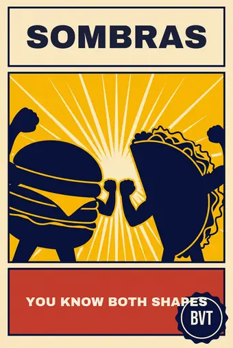 Burgers vs Tacos poster: YOU KNOW BOTH SHAPES